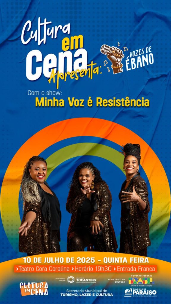 Espetáculo “Minha Voz é Resistência” será apresentado gratuitamente em Paraíso