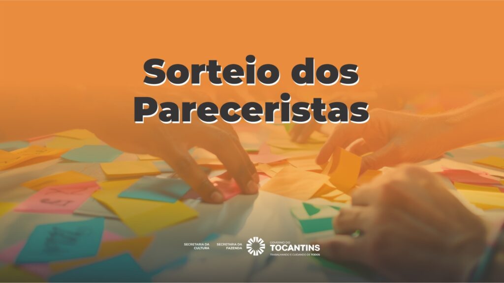 Secult promove sorteio de pareceristas para análise de projetos culturais nesta quinta, 28