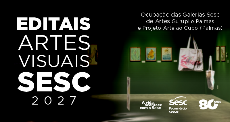 Sesc Tocantins lança editais de Artes Visuais com premiação para artistas e coletivos